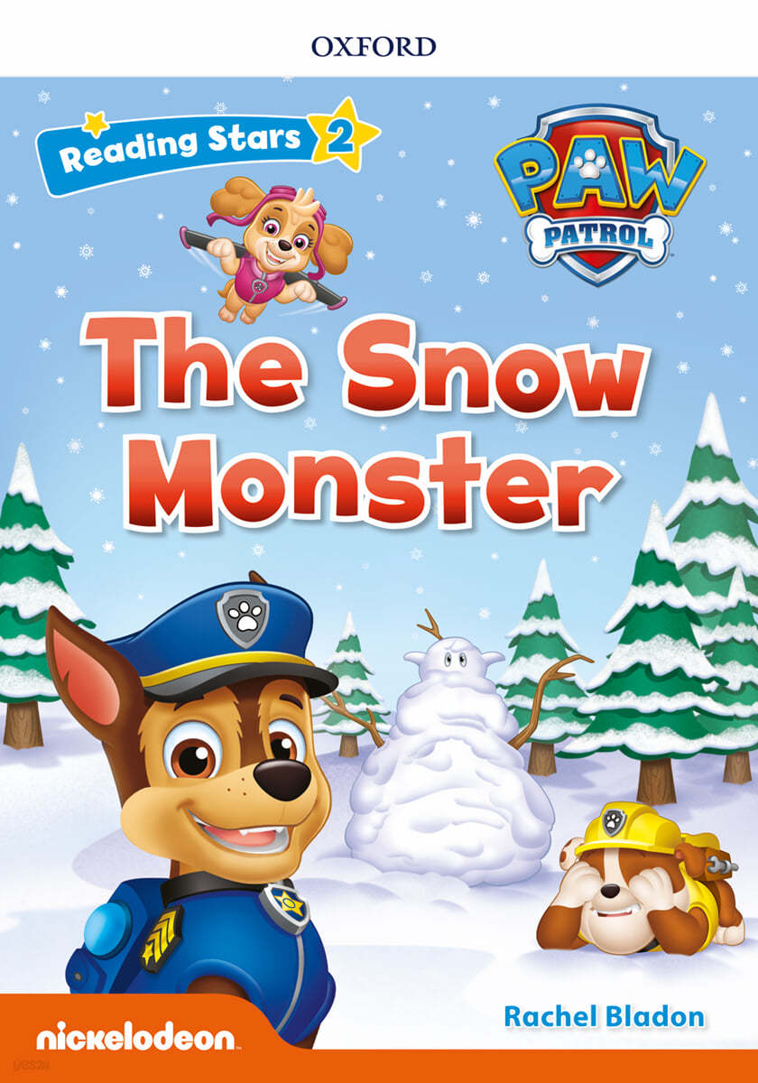 Reading Stars 2-1 : PAW Patrol The Snow Monster