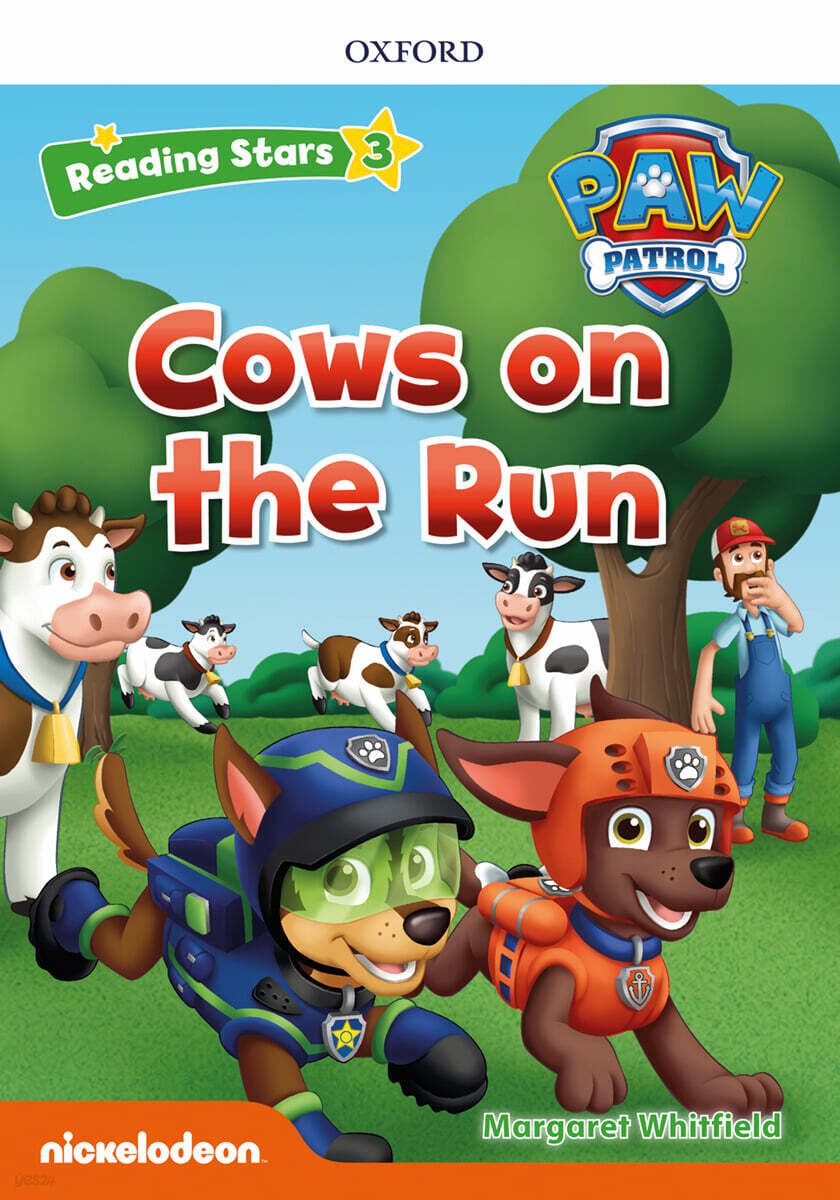 Reading Stars 3-3 : PAW Patrol Cows on the Run