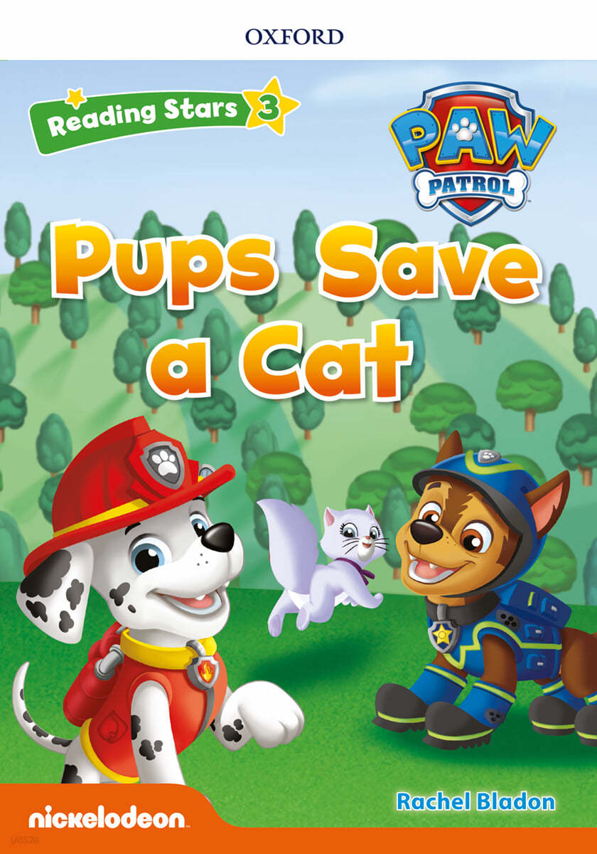 Reading Stars 3-6 : PAW Patrol Pups Save a Cat