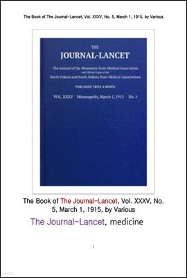 Ʈ  1915. The Book of The Journal-Lancet, Vol. XXXV, No. 5, March 1, 1915, by Various