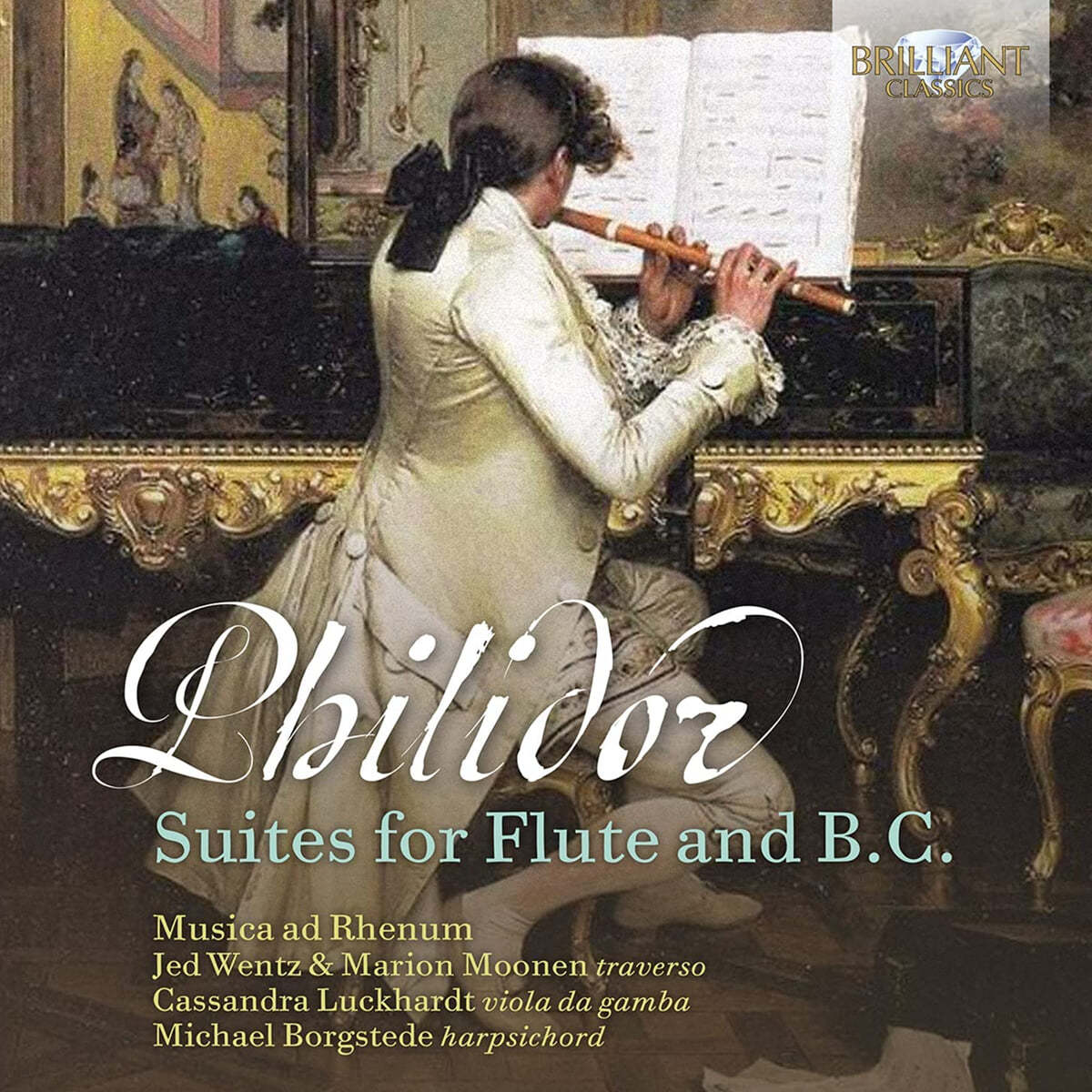 Musica ad Rhenum 피에르 다니캉 필리도르: 플루트와 바소 콘티누오를 위한 모음곡 (Pierre Dancian Philidor: Suite for Flute and Basso Continuo) 