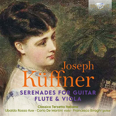 Classico Terzetto Italiano  : Ÿ ÷Ʈ  ö   (Joseph Kuffner: Serenades for Guitar, Flute and Viola) 