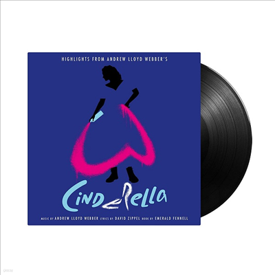 Andrew Lloyd Webber - Cinderella - Highlights (ŵ - ̶Ʈ) (Original Cast Recording)(Vinyl LP)