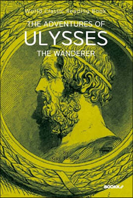 The Adventures of Ulysses the Wanderer   