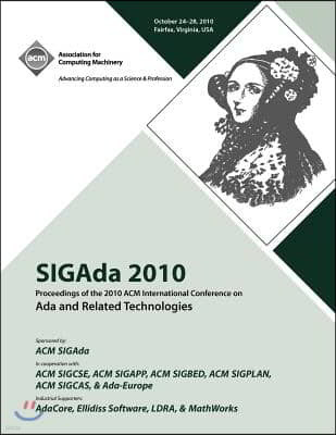 SIGADA 10 Proceedings of 2010 ACM International Conference on ADA