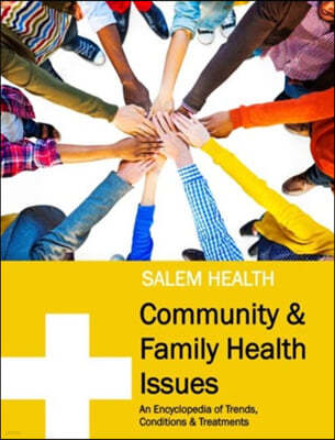 Salem Health: Community & Family Health Issues: Print Purchase Includes Free Online Access