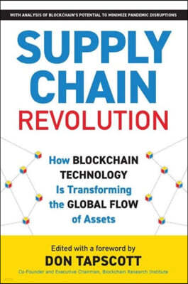 Supply Chain Revolution: How Blockchain Technology Is Transforming the Global Flow of Assets