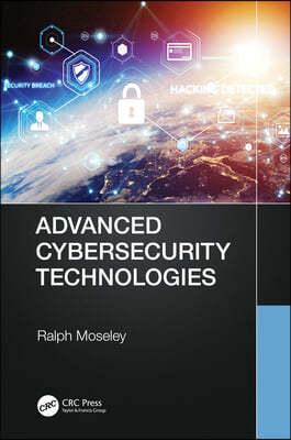 Advanced Cybersecurity Technologies