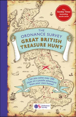 The Ordnance Survey Great British Treasure Hunt: Solve the Clues on a Puzzle Adventure