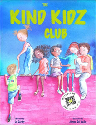 The Kind Kidz Club: Join the club and practice being kind to yourself, each other and the planet.
