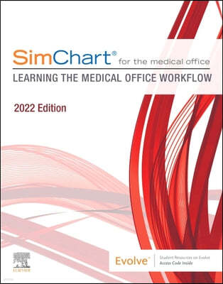 Simchart for the Medical Office: Learning the Medical Office Workflow - 2022 Edition