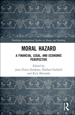 Moral Hazard