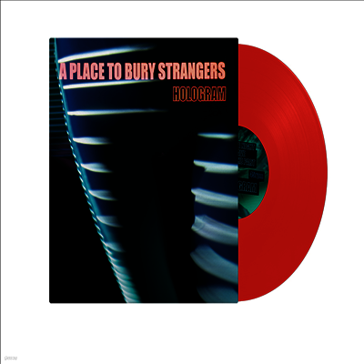 A Place To Bury Strangers — Hologram 앨범 커버