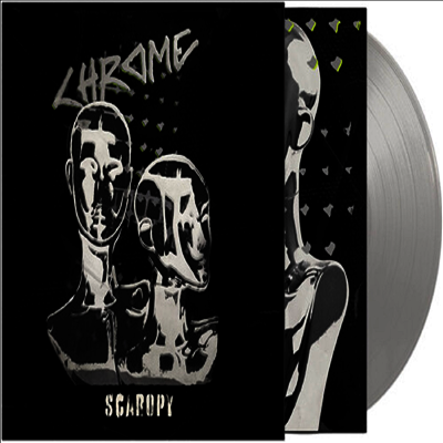 Chrome - Scaropy (Ltd)(Colored LP)