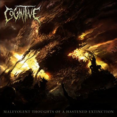 Cognitive — Malevolent Thoughts Of A Hastened Extinction 앨범 커버