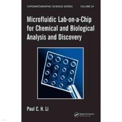 Microfluidic Lab-on-a-chip for Chemical And Biological Analysis And Discovery (Hardcover) 