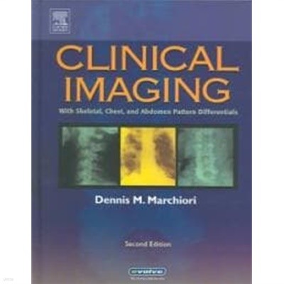 Clinical Imaging With Skeletal, Chest, And Abdomen Pattern Differentials (Hardcover, 2)             