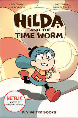 Netflix Original Series #04 : Hilda and the Time Worm