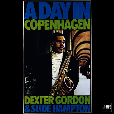 Dexter Gordon & Slide Hampton - A Day In Copenhagen (Remastered)(Gatefold)(180G)(LP)