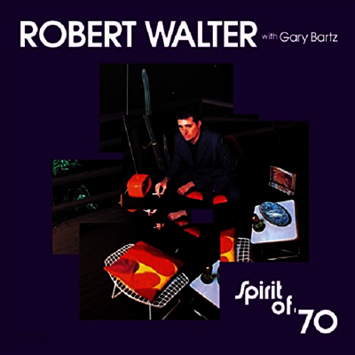 Robert Walter with Gary Bartz - Spirit Of 70 (Vinyl LP)