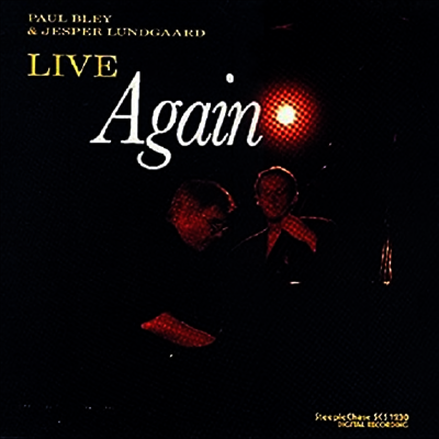 Paul Bley & Jesper Lundgaard — Live Again 앨범 커버