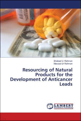 Resourcing of Natural Products for the Development of Anticancer Leads
