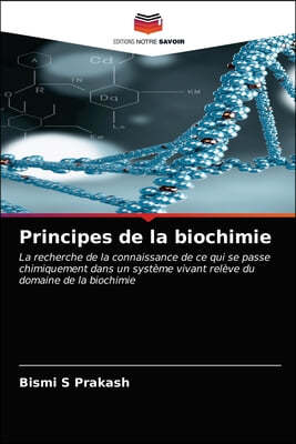 Principes de la biochimie