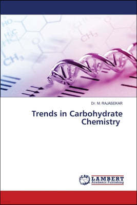 Trends in Carbohydrate Chemistry
