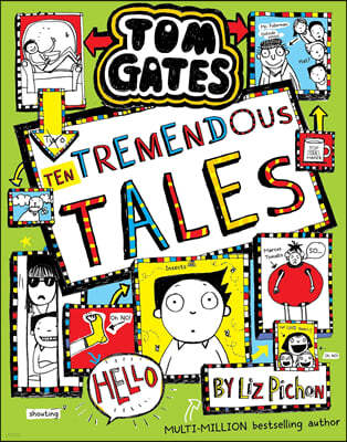 Tom Gates #18 : Ten Tremendous Tales