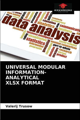 Universal Modular Information-Analytical Xlsx Format