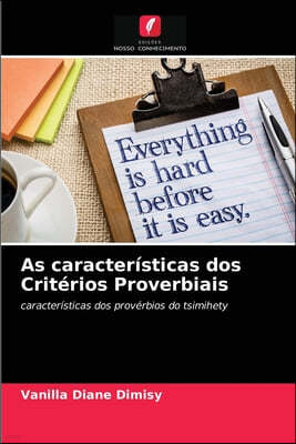 As caracteristicas dos Criterios Proverbiais