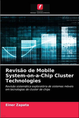 Revisao de Mobile System-on-a-Chip Cluster Technologies