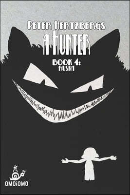 A Hunter - Book 4: Ruska