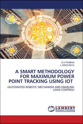 A Smart Methodology for Maximum Power Point Tracking Using Iot