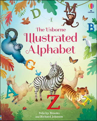 The Usborne Illustrated Alphabet