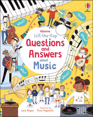 Lift-the-flap Questions and Answers About Music