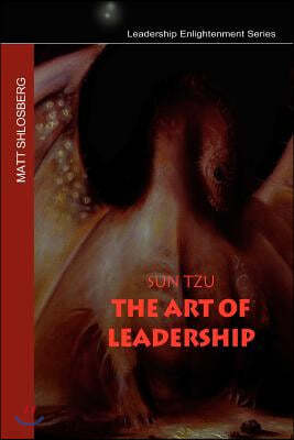 Sun Tzu - The Art of Leadership