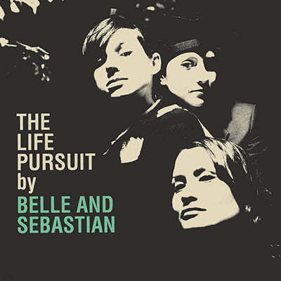 Belle & Sebastian (벨 앤 세바스찬) - The Life Pursuit