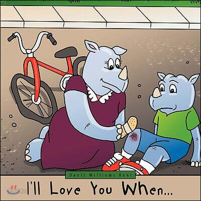 I'll Love You When...