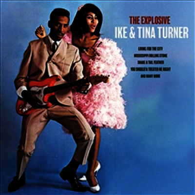 Ike & Tina Turner — Explosive Ike & Tina Turner 앨범 커버