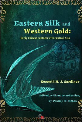 Eastern Silk and Western Gold