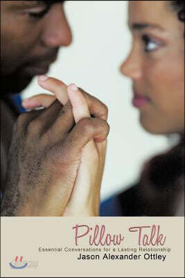 Pillow Talk: The Conversation You've Waited So Long to Have