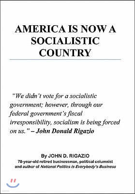 America Is Now a Socialistic Country