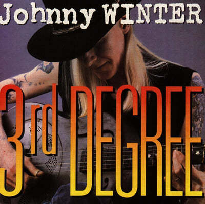 Johnny Winter (조니 윈터) - 3rd Degree 