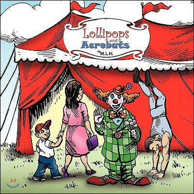 Lollipops and Acrobats