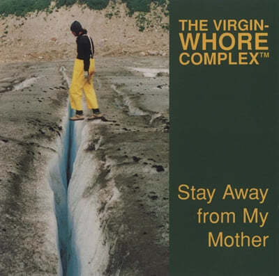 Virgin Whore Complex ( ȣ ÷) - 1 Stay Away From My Mother 