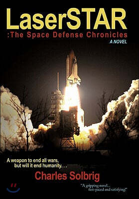 Laserstar: The Space Defense Chronicles