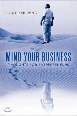 Mind Your Business: Thoughts for Entrepreneurs