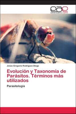Evolucion y Taxonomia de Parasitos. Terminos mas utilizados