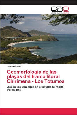 Geomorfologia de las playas del tramo litoral Chirimena - Los Totumos